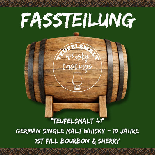 Fassteilung "Teufelsmalt Private Cask #1 von 2023" - 200 Liter (Abfüllung ca. 2034)